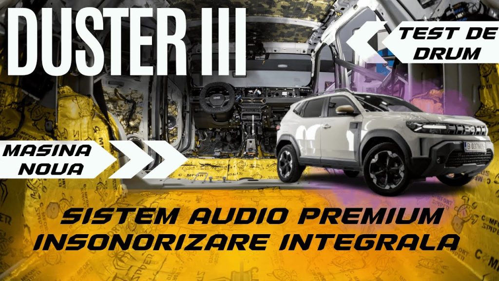 Insonorizare integrală Dacia Duster 3 – ACOUSTIQUE Essence